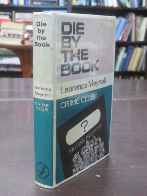 Laurence Meynell, Die By The Book - Image 12