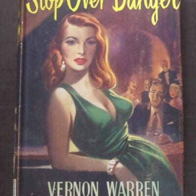 Vernon Warren, Stop Over Danger, Thriller Book Club, London, Crime, Mystery, Detection, Dead Souls Bookshop, Dunedin Book Shop