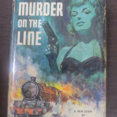 John Creasey, Murder on the Line, Hodder, London, Crime, Mystery, Detection, Dead Souls Bookshop, Dunedin Book Shop