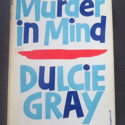 Dulcie Gray, Murder in Mind, Macdonald, London, Crime, Mystery, Detection, Dead Souls Bookshop, Dunedin Book Shop