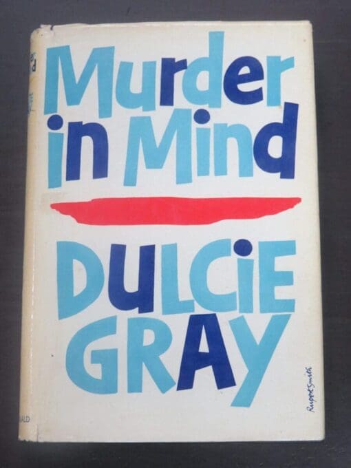 Dulcie Gray, Murder in Mind, Macdonald, London, Crime, Mystery, Detection, Dead Souls Bookshop, Dunedin Book Shop