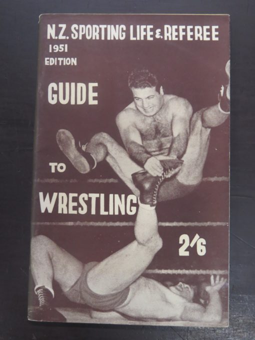 N.Z. Sporting Life and Referee, Guide to Wrestling, 1951, New Zealand Sport, Wrestling, Dead Souls Bookshop, Dunedin Bookshop