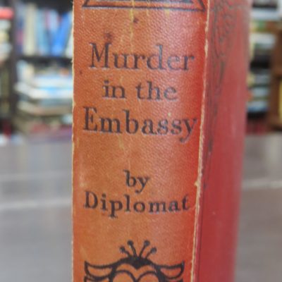 Diplomat, Murder in the Embassy, George Harrap, London, Crime, Mystery, Detection, Dead Souls Bookshop, Dunedin Bookshop