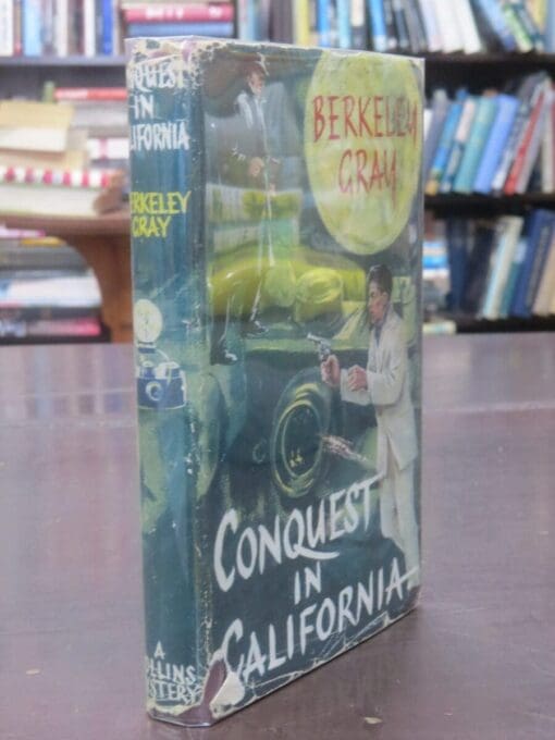 Berkeley Gray, Conquest In California - Image 12