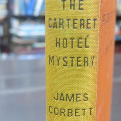 James Corbett, The Carteret Hotel Mystery, Herbert Jenkins, London, Crime, Mystery, Detection, Dead Souls Bookshop, Dunedin Book Shop