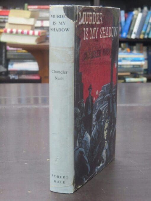 Chandler Nash, Murder Is My Shadow - Image 12