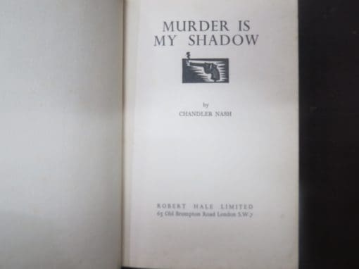 Chandler Nash, Murder Is My Shadow - Image 6