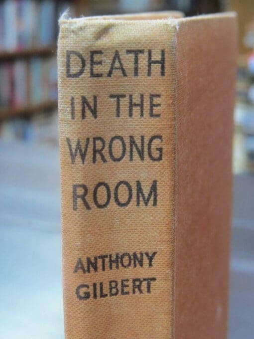 Anthony Gilbert, Death In The Wrong Room, Crime Club, Collins, London, Crime, Mystery, Detection, Dead Souls Bookshop, Dunedin Book Shop