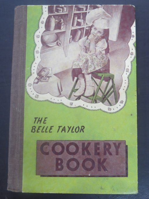 The Belle Taylor Cookery Book, Challenge Press, Auckland, Cookery, Cooking, Religion, Dead Souls Bookshop, Dunedin Book Shop