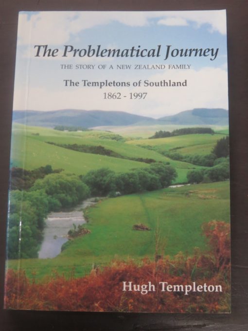 Hugh Templeton, Templetons of Southland, Templar Press, Riverton, New Zealand Non-Fiction, Southland, Dead Souls Bookshop, Dunedin Book Shop