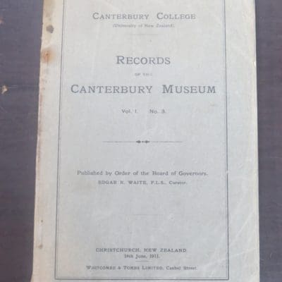 Records of the Canterbury Museum, Whitcombe & Tombs, Christchurch, 1911, New Zealand Natural History, Science, Dead Souls Bookshop, Dunedin Book Shop