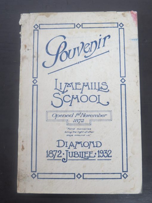 Limehills School Diamond Jubilee, Southland Times, 1932, New Zealand Non-Fiction, Dead Souls Bookshop, Dunedin Book Shop