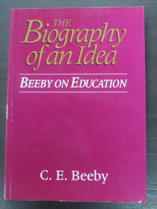 Beeby, Beeby On Education, New Zealand Non-Fiction, Education, Dead Souls Bookshop, Dunedin Book Shop