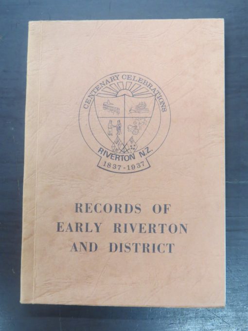 Records of Early Riverton and District, Southland Times Company, New Zealand Non-Fiction, Dead Souls Bookshop, Dunedin Book Shop