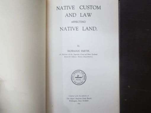 Norman Smith, Native Custom And Law Affecting Native Land - Image 5