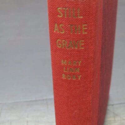 Mary Linn Roby, Still As The Grave, Crime Club, Collins, London, Crime, Mystery, Detection, Dead Souls Bookshop, Dunedin Book Shop