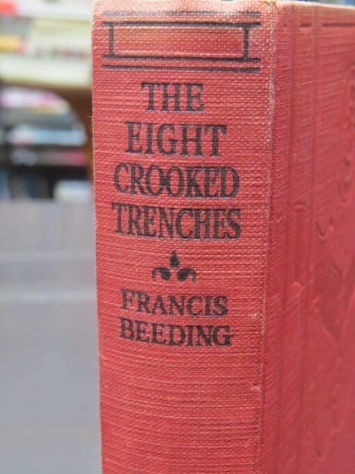 Francis Beeding, The Eight Crooked Trenches, Hodder, London, Crime, Mystery, Detection, Dead Souls Bookshop, Dunedin Book Shop