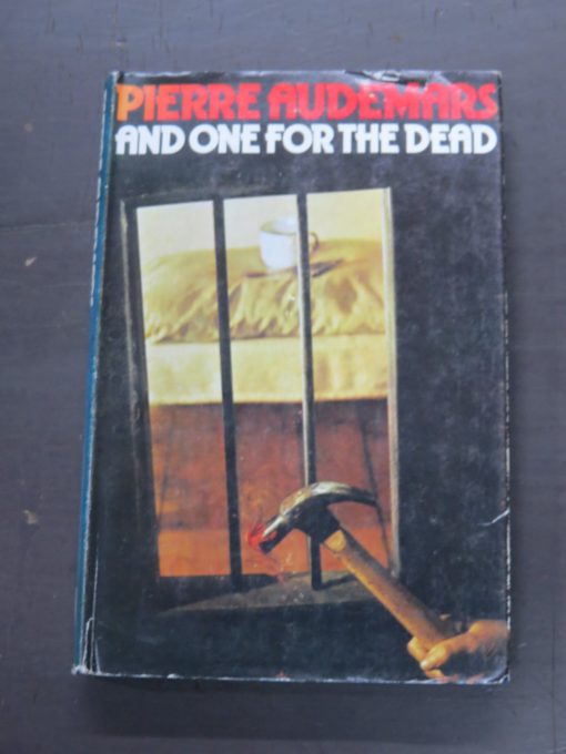 Pierre Audemars, And One For The Dead, John Long, London, Crime, Mystery, Detection, Dead Soul Bookshop, Dunedin Book Shop