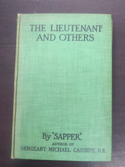 Sapper, Lieutenant And Others, Hodder, London, Vintage, Dead Souls Bookshop, Dunedin Book Shop
