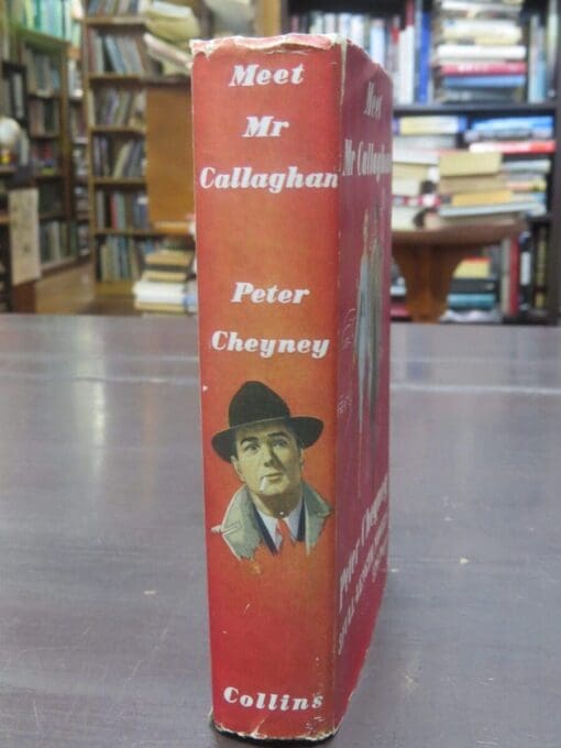 Peter Cheyney, Meet Mr Callaghan - Image 13