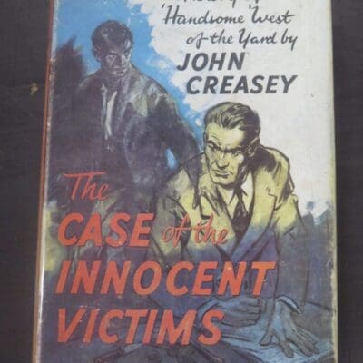 John Creasey, The Case of the Innocent Victims, Hodder, London, Crime, Mystery, Detection, Dead Souls Bookshop, Dunedin Book Shop