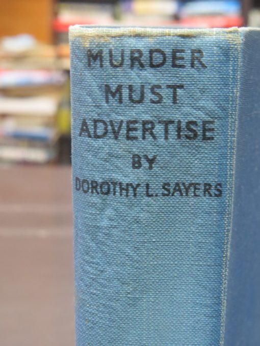 Dorothy L. Sayers, Murder Must Advertise, Gollancz, London, Crime, Mystery, Detection, Dead Souls Bookshop, Dunedin Book Shop