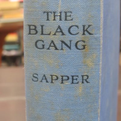 Sapper, The Black Gang, Hodder, London, Crime, Mystery, Detection, Dead Souls Bookshop, Dunedin Book Shop