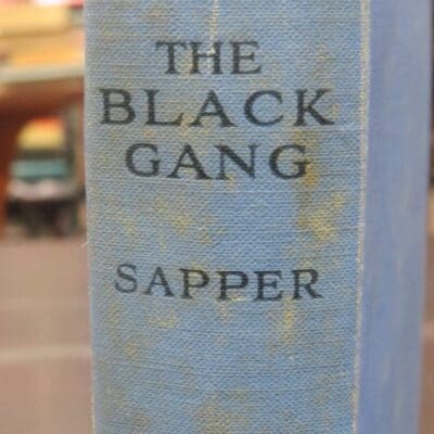 Sapper, The Black Gang, Hodder, London, Crime, Mystery, Detection, Dead Souls Bookshop, Dunedin Book Shop