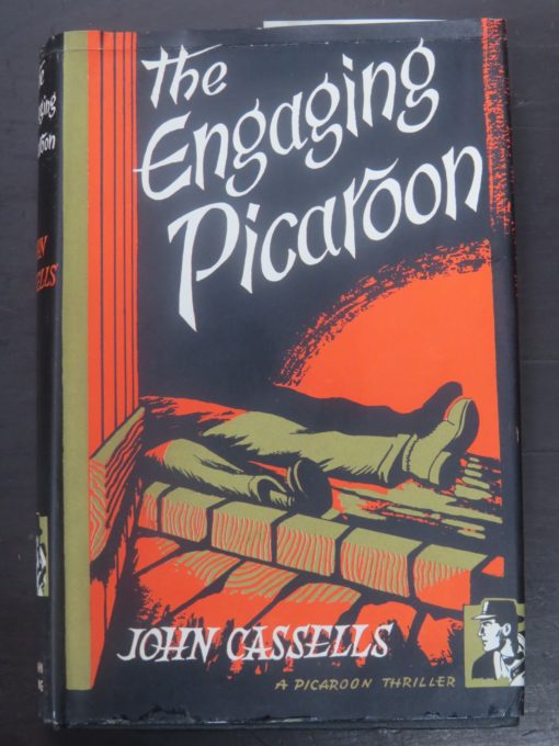 John Cassells, The Engagin Picaroon, John Long, London, Picaroon Thriller, Crime, Mystery, Detection, Dead Souls Bookshop, Dunedin Book Shop