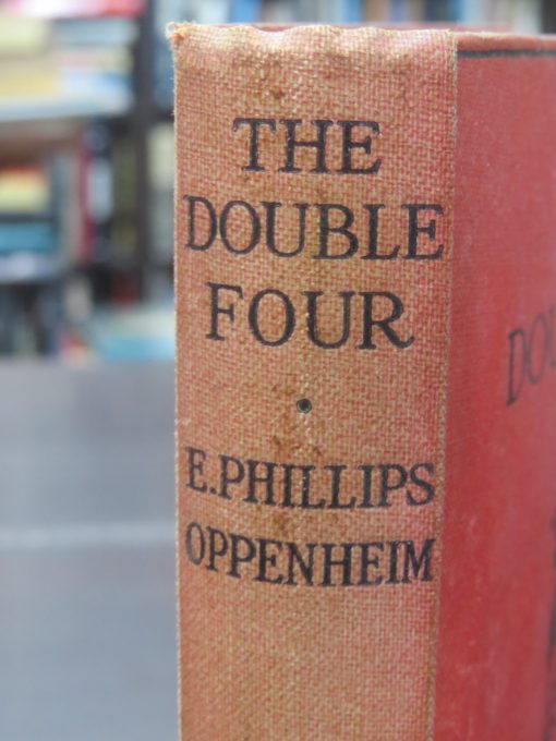 E. Phillips oppenheim, The Double Four, Cassell, London, Vintage, Crime, Mystery, Detection, Dead Souls Bookshop, Dunedin Book Shop