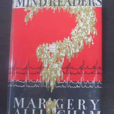 Margery Allingham, The Mind Readers, Chatto & Windus, London, Crime, Mystery, Detection, Dead Souls Bookshop, Dunedin Book Shop