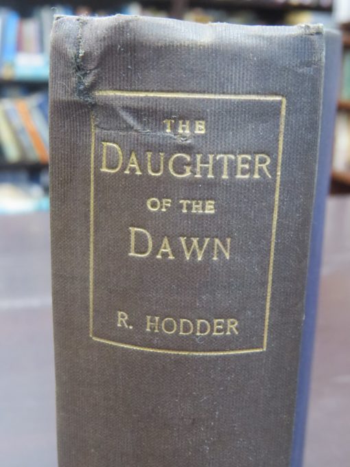 William Reginald Hodder, The Daughters of the Dawn, Jarrolds, London, New Zealand Literature, Dead Souls Bookshop, Dunedin Book Shop
