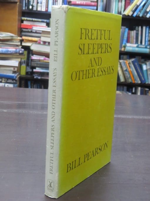 Bill Pearson, Fretful Sleepers and Other Essays - Image 11