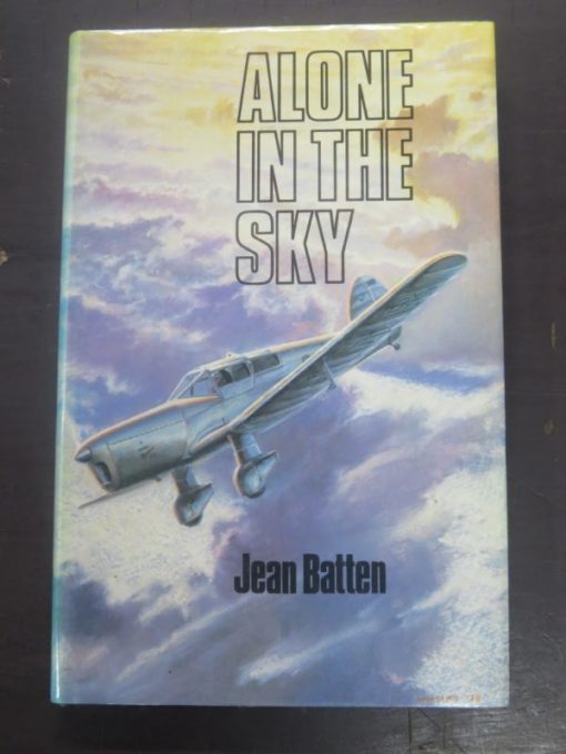 Jean Batten, Alone In The Sky, Technical Books, Auckland, New Zealand Non-Fiction, Aviation, Planes, Dead Souls Bookshop, Dunedin Book Shop