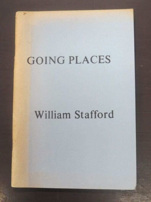 William Stafford, Going Places, West Coast Poetry Review, Nevada, Literature, Poetry, Dead Souls Bookshop, Dunedin Book Shop