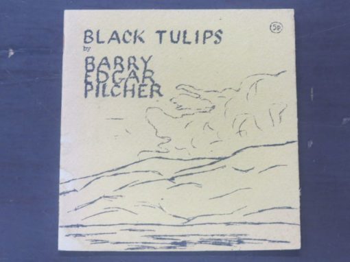 Barry Edgar Pilcher, Black Tulips, Streetword Press, UK, Poetry, Literature, Dead Souls Bookshop, Dunedin Book Shop