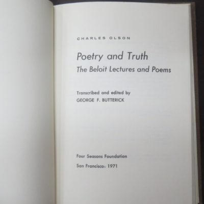 Charles Olson, Poetry And Truth, Lectures, Four Seasons Foundation, San Francisco, Literature, Philosophy, Poetry, Dead Souls Bookshop, Dunedin Book Shop