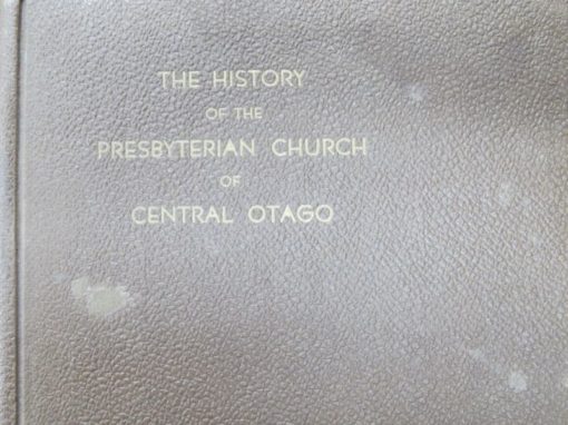 Alexander Don, History of the Presbyterian Church of Central Otago, Reed, New Zealand Non-Fiction, Otago, Central Otago, Dead Souls Bookshop, Dunedin Book Shop