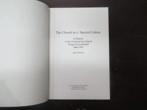 John McKean, The Church in a Special Colony: A History of the Presbyterian Synod of Otago-Southland 1866-1991 - Image 6