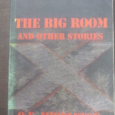 O E Middleton, The Big Room and Other Stories, Steele Roberts, Wellington, New Zealand Literature, Hotere, Dead Souls Bookshop, Dunedin Book Shop
