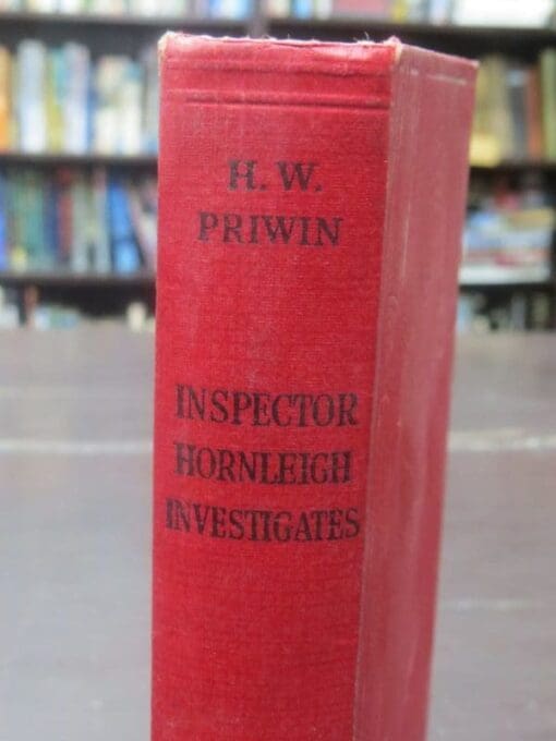 H W Priwin, Inspector Honrleigh Investigates, Hodder and Stoughton, London, Crime, Muystery, Detection, John Peter Wynn, Dead Souls Bookshop, Dunedin Book Shop