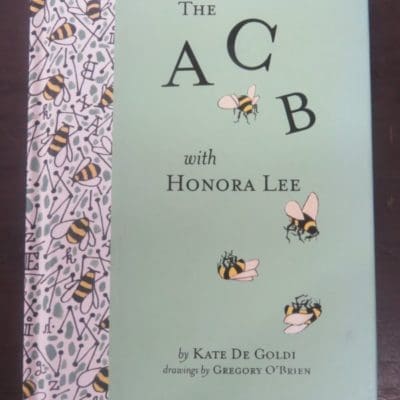 Kate De Goldi, Gregory O'Brien, The ACB with Honora Lee, Longacre, Random House, Auckland, 2012, New Zealand Literature, New Zealand Art, Illustration, Dead Souls Bookshop, Dunedin Book Shop