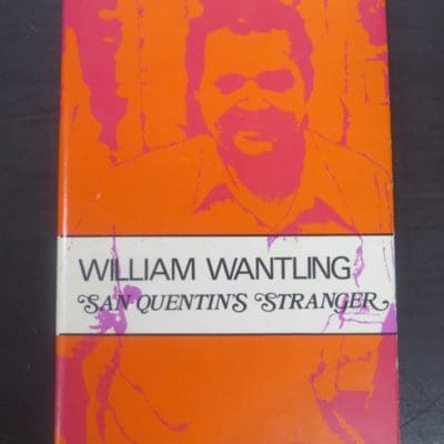 William Wantling, San Quentin's Stranger, Caveman Press, Dunedin, Poetry, Literature, Dead Souls Bookshop, Dunedin Book Shop