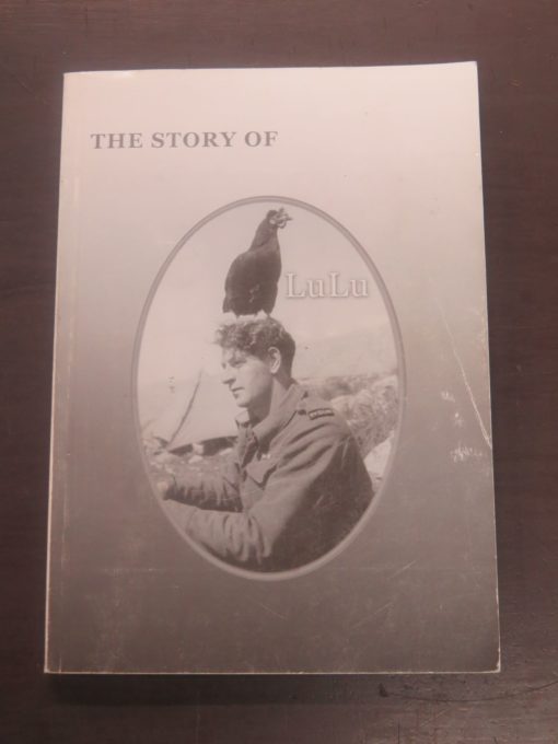 Mark Batistich, The Story of LuLu, Privately Printed, reprint, 2005, New Zealand Military History, Military, New Zealand Non-Fiction, Dead Souls Bookshop, Dunedin Book Shop
