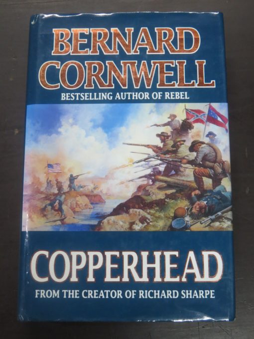 Bernard Cornwell, Copperhead, HaperCollins, London, 1994, Literature, Dead Souls Bookshop, Dunedin Book Shop