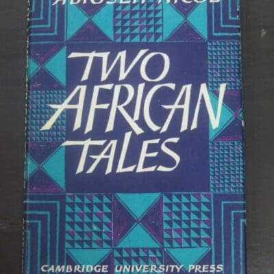 Absioseh Nicol, Davidson Nicol, Two African Tales, Cambridge University Press, London, 1965, Literature, African, Dead Souls Bookshop, Dunedin Book Shop