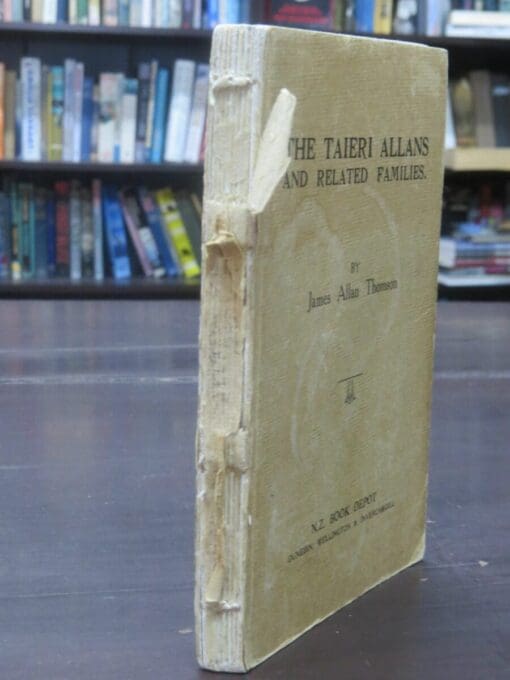 James Allan Thomson, The Taieri Allans and Related Families : A Page out of the Early History of Otago - Image 13