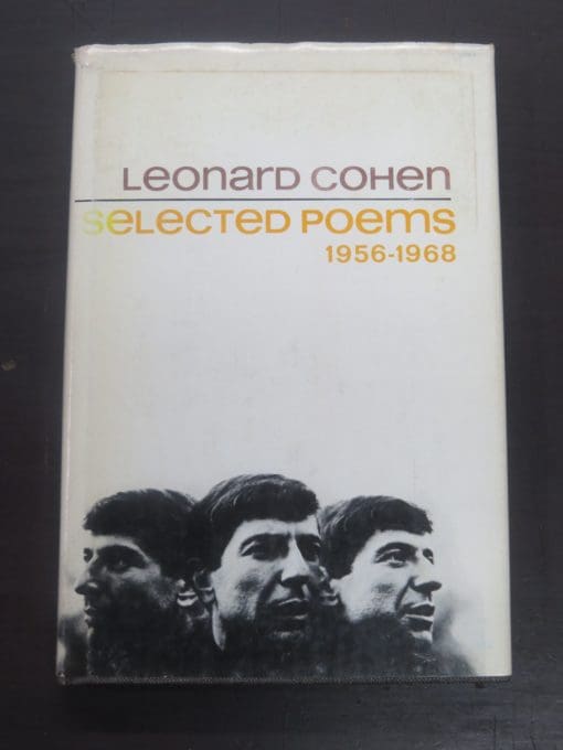 Leonard Cohen, Selected Poems 1956-1968, McClelland and Stewart, Toronto, 1973 reprint, Literature, Poetry, Dead Souls Bookshop., Dunedin Book Shop