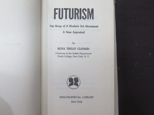 Rosa Trillo Clough, Futurism : The Story of a Modern Art Movement, A New Appraisal - Image 6