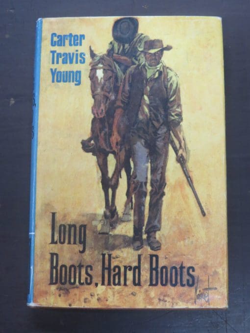 Carter Travis Young, Long Boots. Hard Boots, Ward Lock, London, 1966, Western, Vintage, Dead Souls Bookshop, Dunedin Book Shop